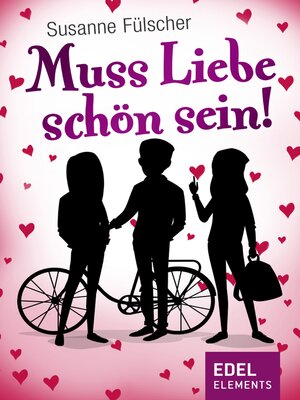 cover image of Muss Liebe schön sein